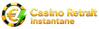 Casino retrait instantané